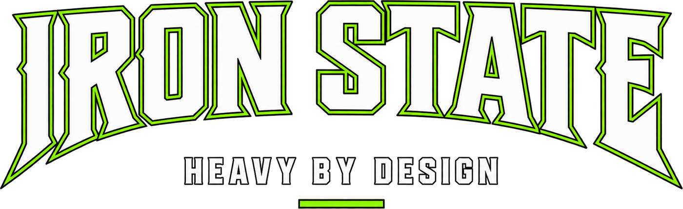 IRON STATE — Heavy by Design